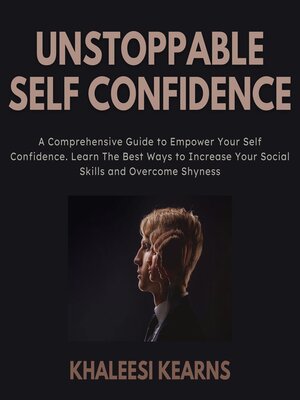 cover image of Unstoppable Self Confidence
